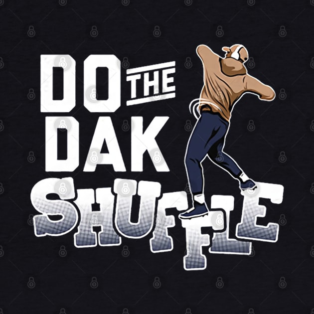 Dak Prescott Do The Dak Shuffle by Chunta_Design